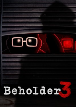 Beholder 3 (Общий, офлайн)
