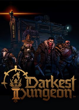 Darkest Dungeon II (Общий, офлайн)