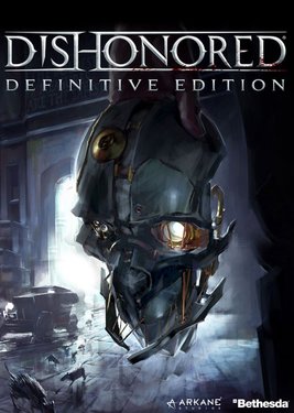 Dishonored - Definitive Edition (Общий, офлайн)