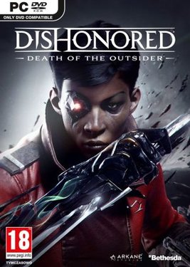 Dishonored: Death of the Outsider (Общий, офлайн)