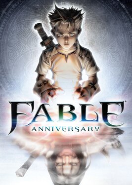 Fable Anniversary (Общий, офлайн)