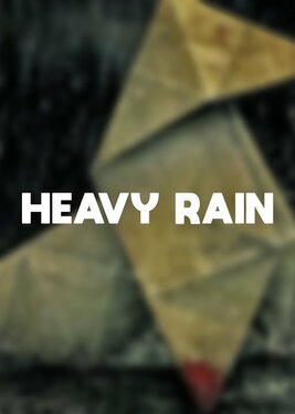 Heavy Rain (Общий, офлайн)