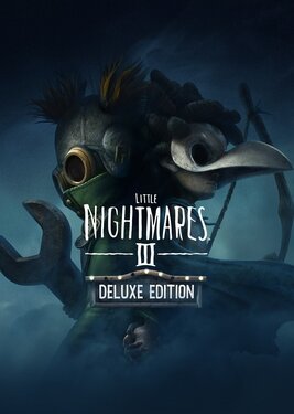 Little Nightmares III - Deluxe Edition (Общий, офлайн)