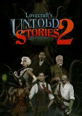 Lovecraft’s Untold Stories 2 (Общий, офлайн)