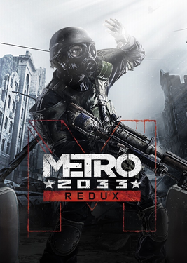 Metro 2033 Redux (Общий, офлайн)