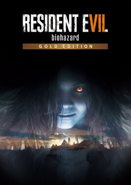 Resident Evil VII: Biohazard - Gold Edition (Общий, офлайн)