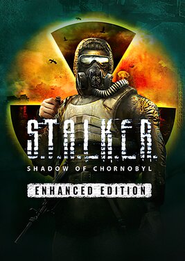 S.T.A.L.K.E.R.: Shadow of Chornobyl - Enhanced Edition (Общий, офлайн)