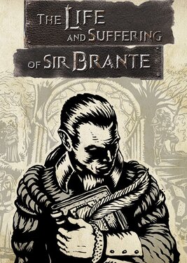 The Life and Suffering of Sir Brante (Общий, офлайн)