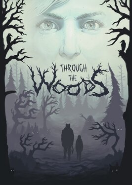 Through the Woods (Общий, офлайн)